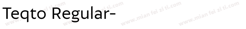 Teqto Regular字体转换